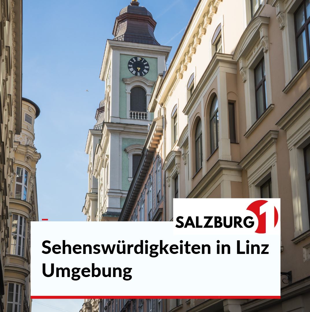 Übersicht Sehenswürdigkeiten in Linz Umgebung