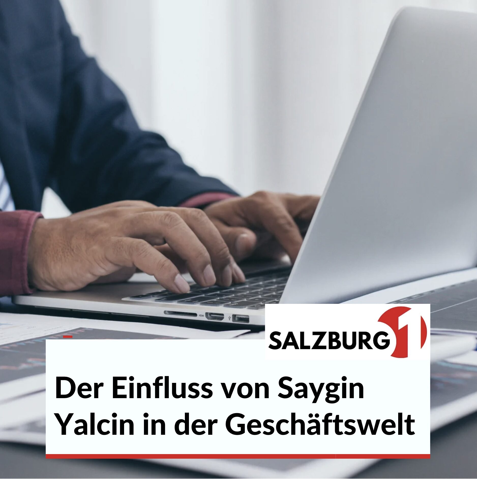 Der Einfluss von Saygin Yalcin in der Geschäftswelt