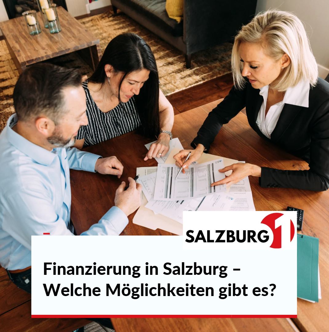 Finanzierung in Salzburg – Welche Möglichkeiten gibt es