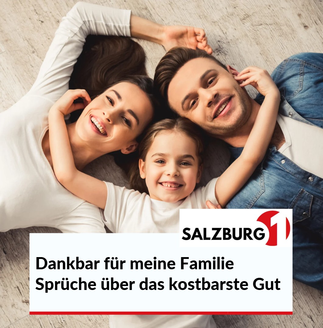 Dankbar für meine Familie Sprüche über das kostbarste Gut Dankbar für meine Familie Sprüche über das kostbarste Gut