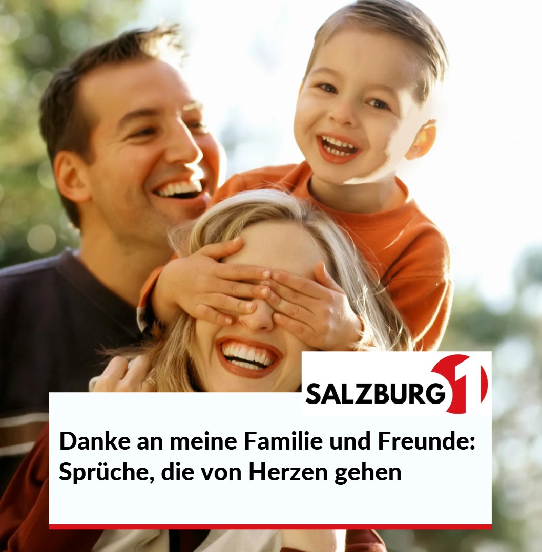 Danke an meine Familie und Freunde Sprüche, die von Herzen gehen Danke an meine Familie und Freunde Sprüche, die von Herzen gehen