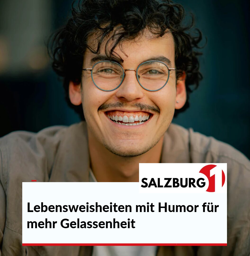 Lebensweisheiten mit Humor für mehr Gelassenheit