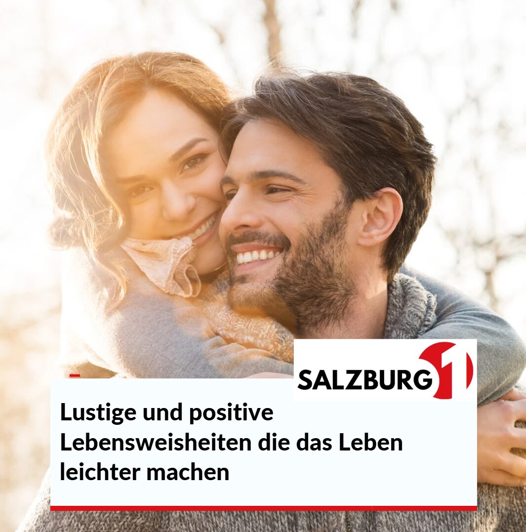 Lustige und positive Lebensweisheiten die das Leben leichter machen