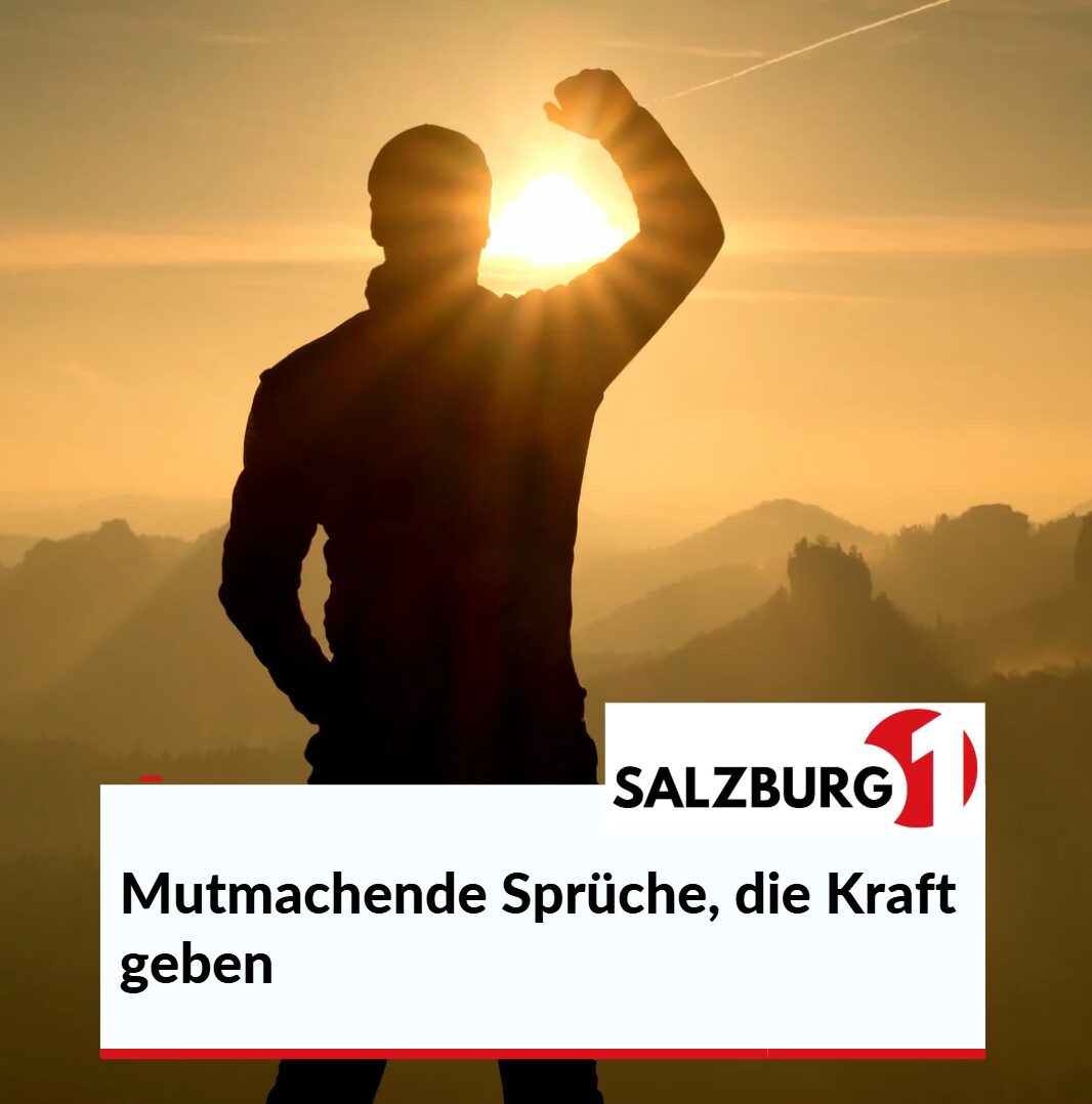 Mutmachende Sprüche, die Kraft geben
