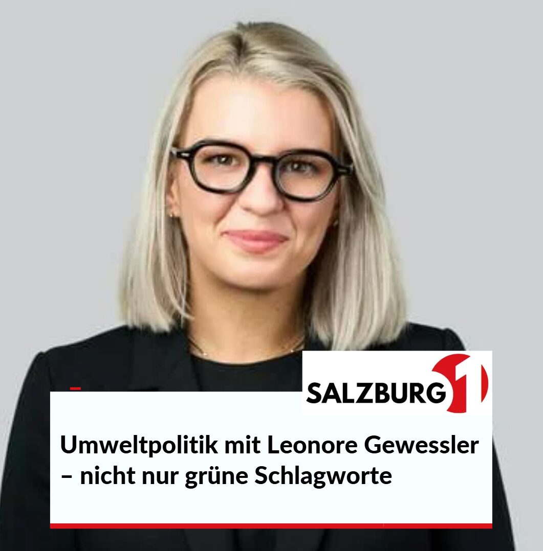 Umweltpolitik mit Leonore Gewessler – nicht nur grüne Schlagworte