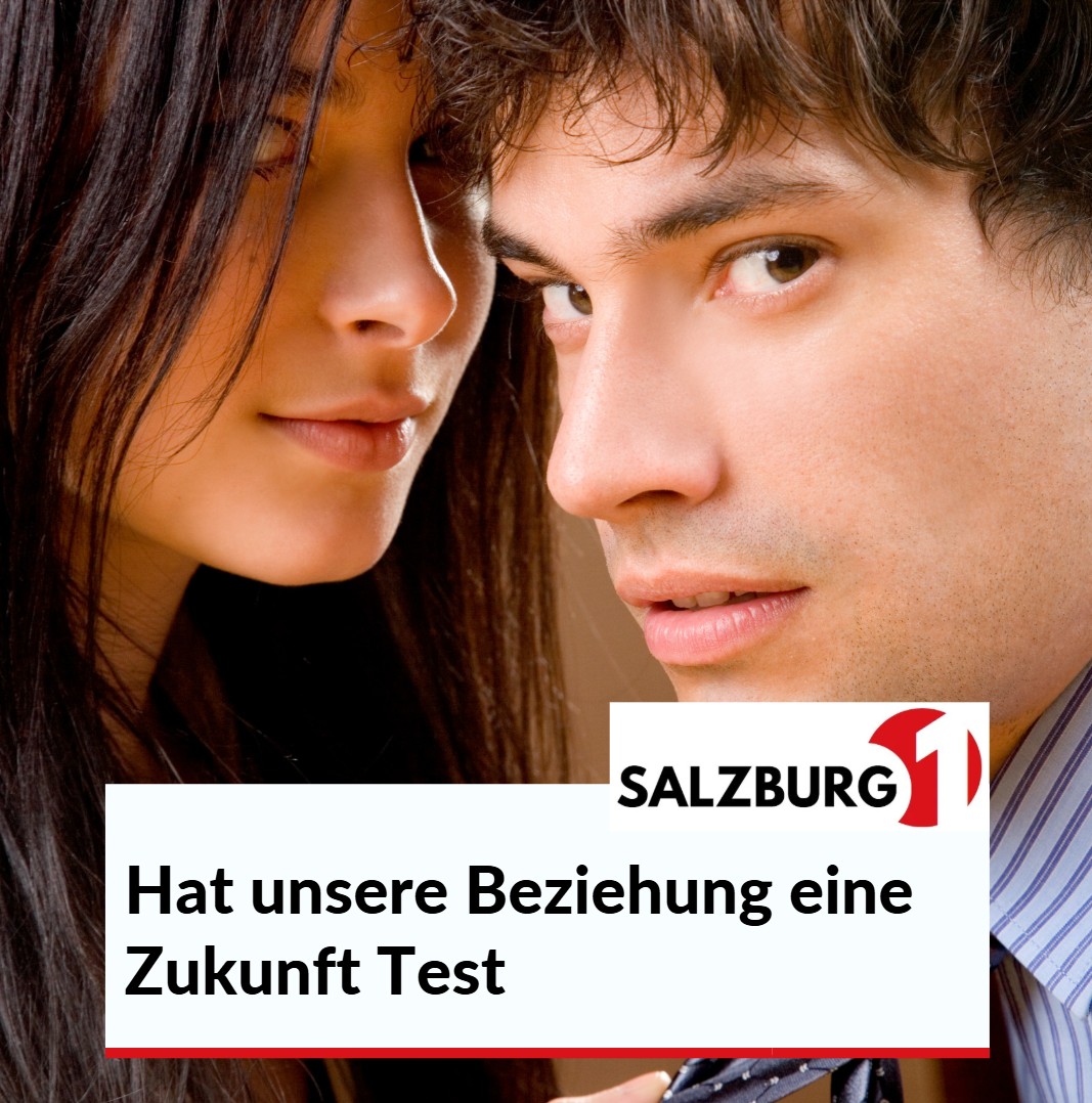 Hat unsere Beziehung eine Zukunft Test Hat unsere Beziehung eine Zukunft Test
