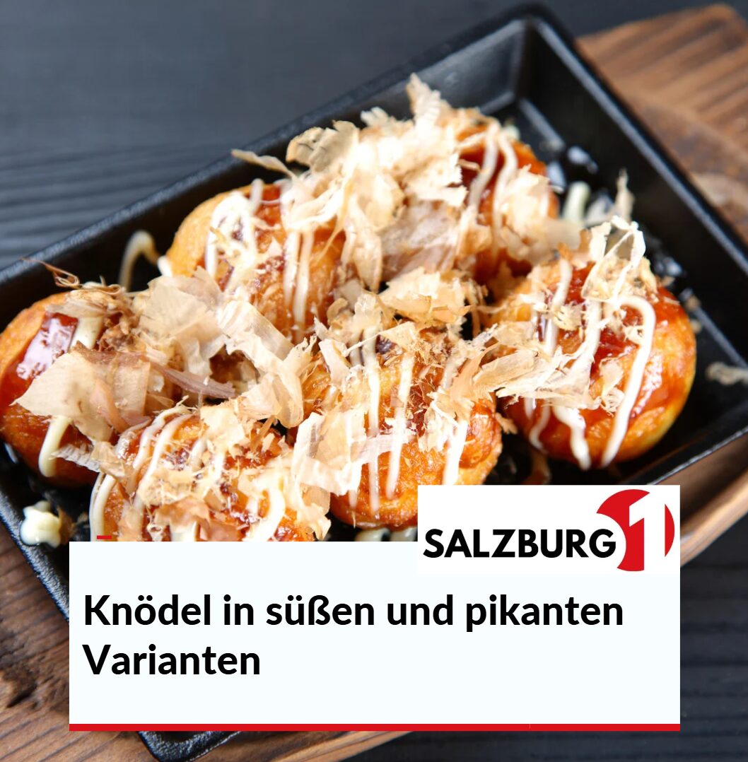 Typisch österreichisches Essen Knödel in süßen und pikanten Varianten