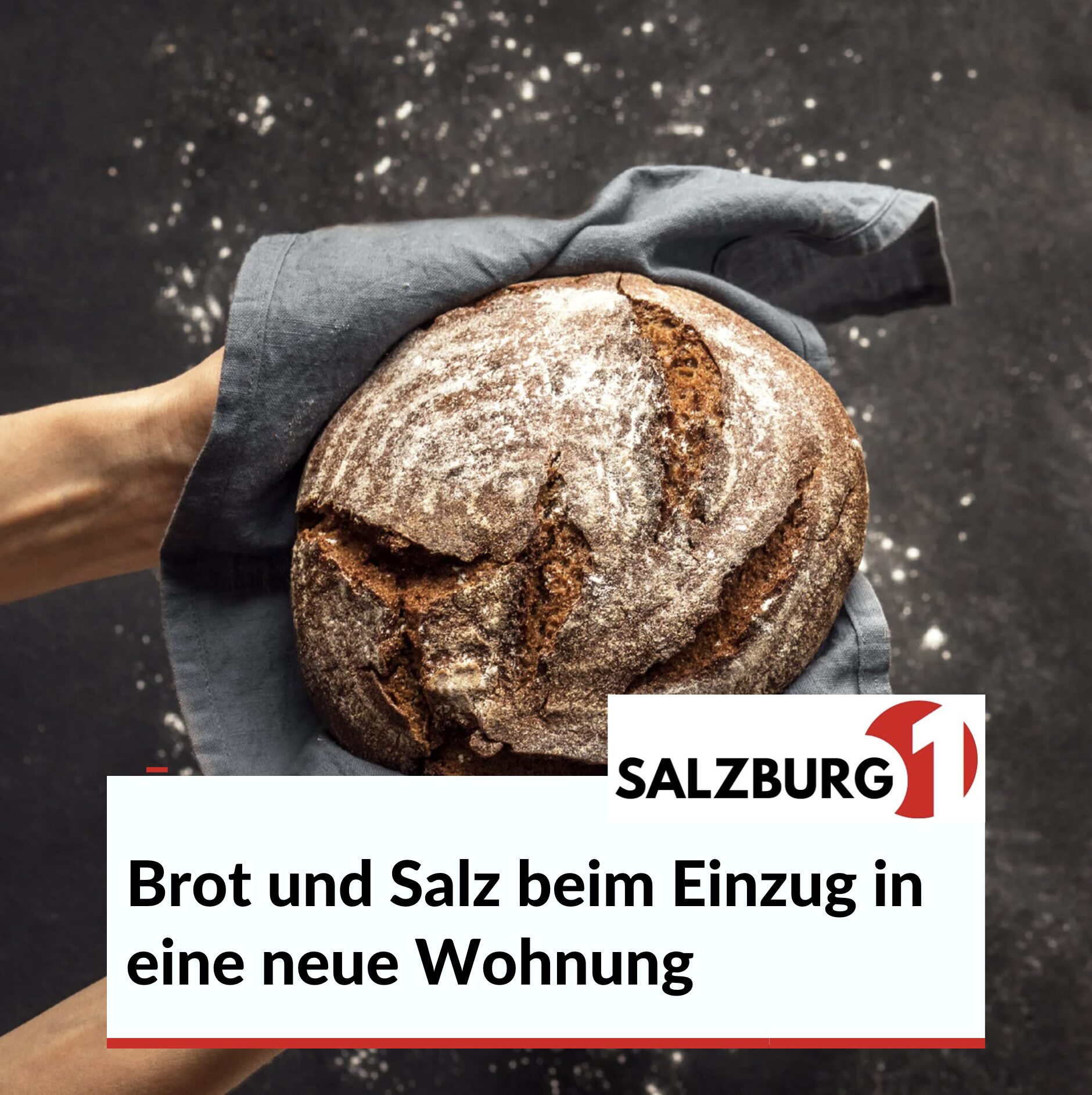 Brot und Salz beim Einzug in eine neue Wohnung