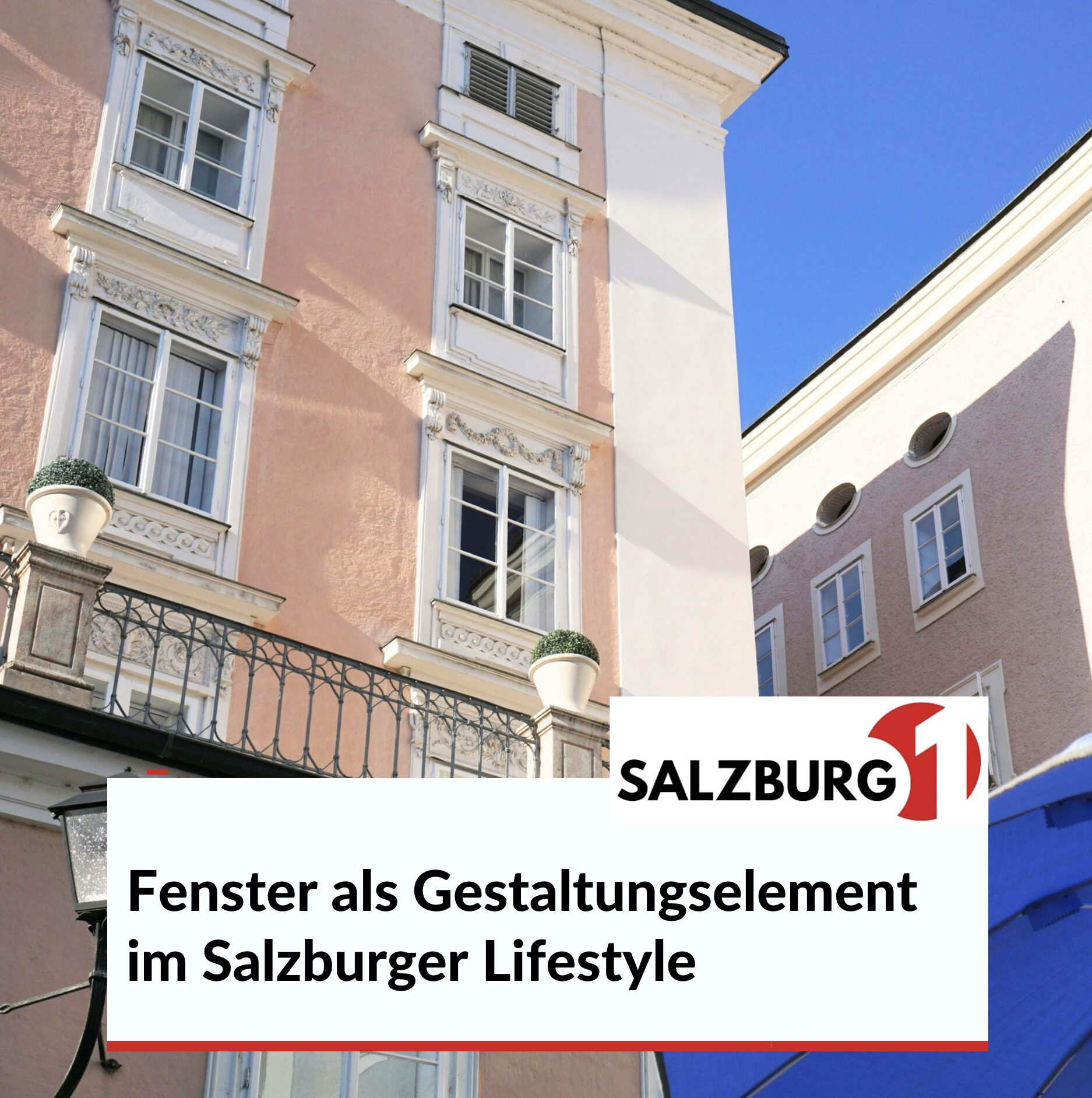 Fenster als Gestaltungselement im Salzburger Lifestyle