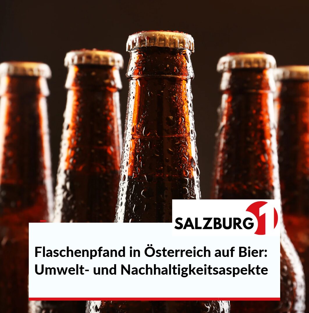 Flaschenpfand in Österreich auf Bier Umwelt- und Nachhaltigkeitsaspekte Flaschenpfand in Österreich auf Bier Umwelt- und Nachhaltigkeitsaspekte