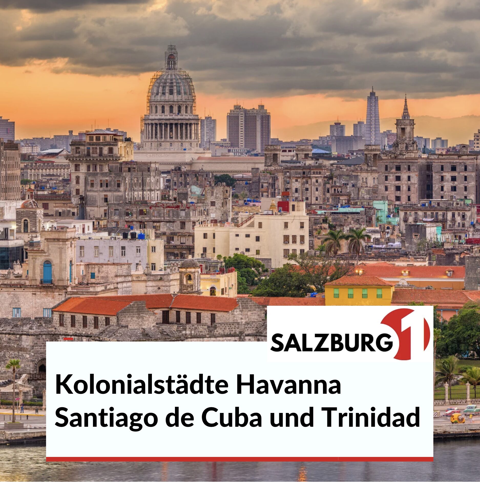 Kolonialstädte Havanna Santiago de Cuba und Trinidad