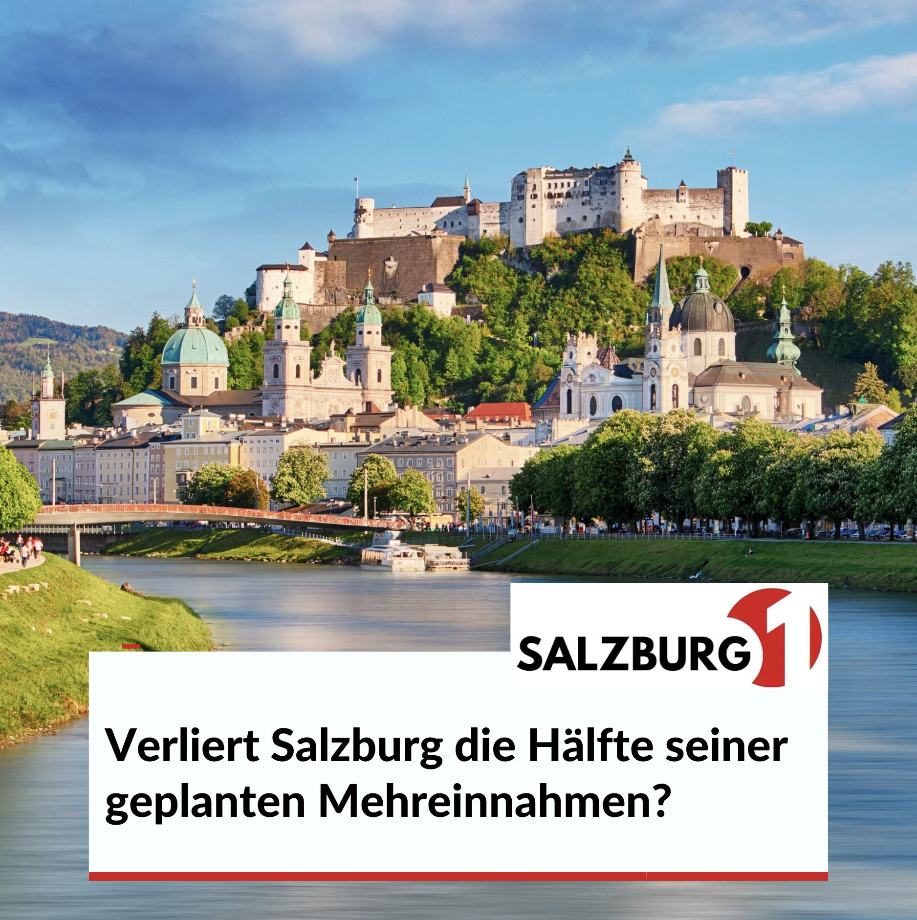 Verliert Salzburg die Hälfte seiner geplanten Mehreinnahmen? Verliert Salzburg die Hälfte seiner geplanten Mehreinnahmen?
