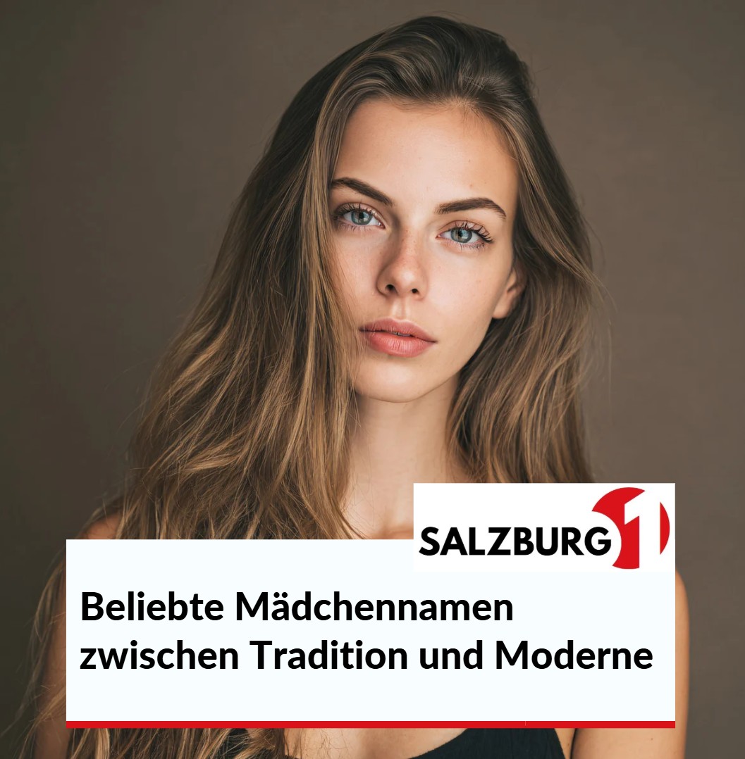 Die Hitliste Beliebte Mädchennamen zwischen Tradition und Moderne Die Hitliste Beliebte Mädchennamen zwischen Tradition und Moderne