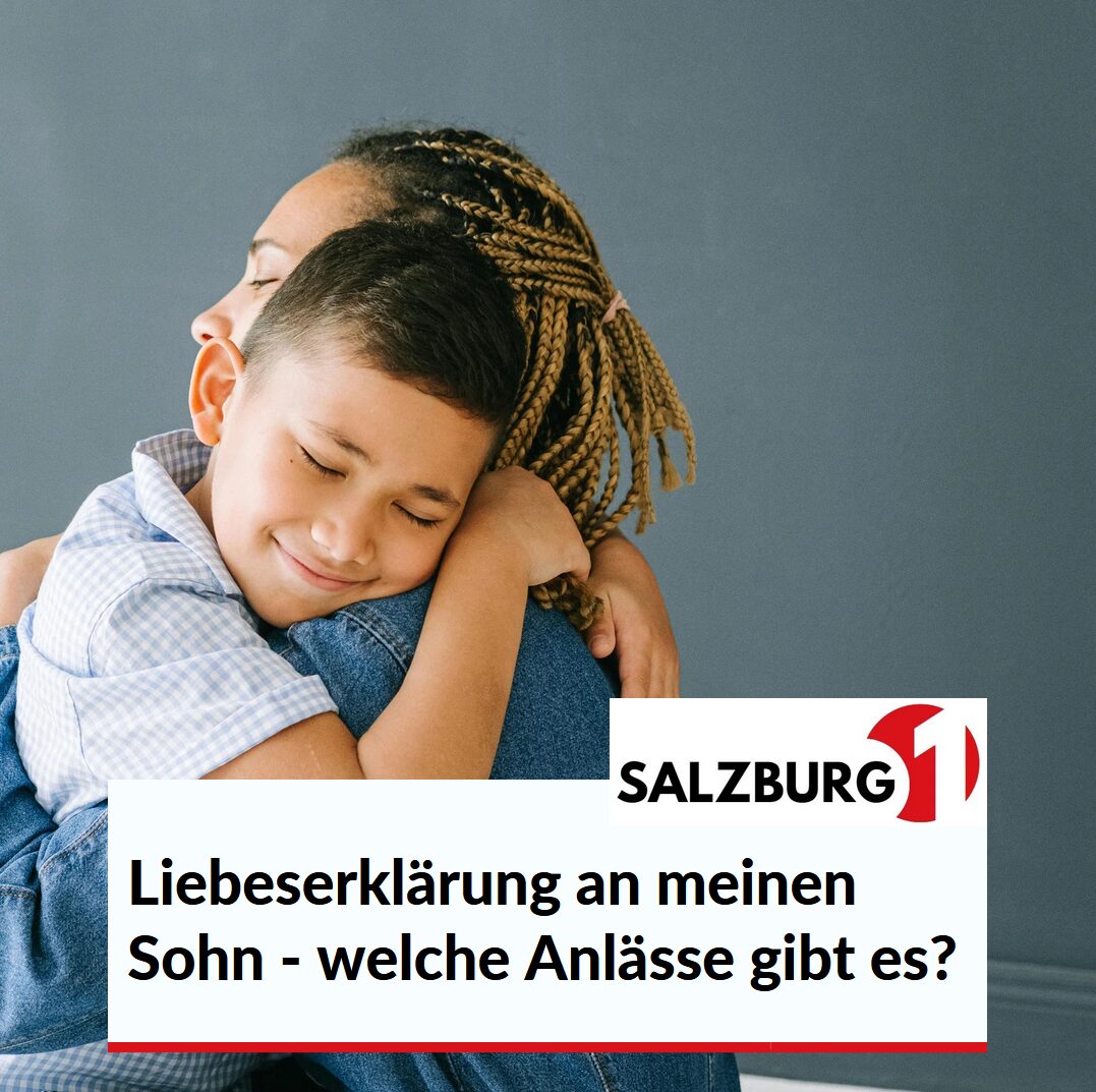 Liebeserklärung an meinen Sohn - welche Anlässe gibt es? Liebeserklärung an meinen Sohn - welche Anlässe gibt es?