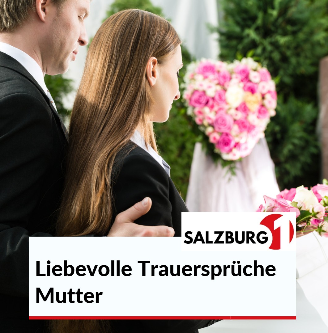 Liebevolle Trauersprüche Mutter Liebevolle Trauersprüche Mutter