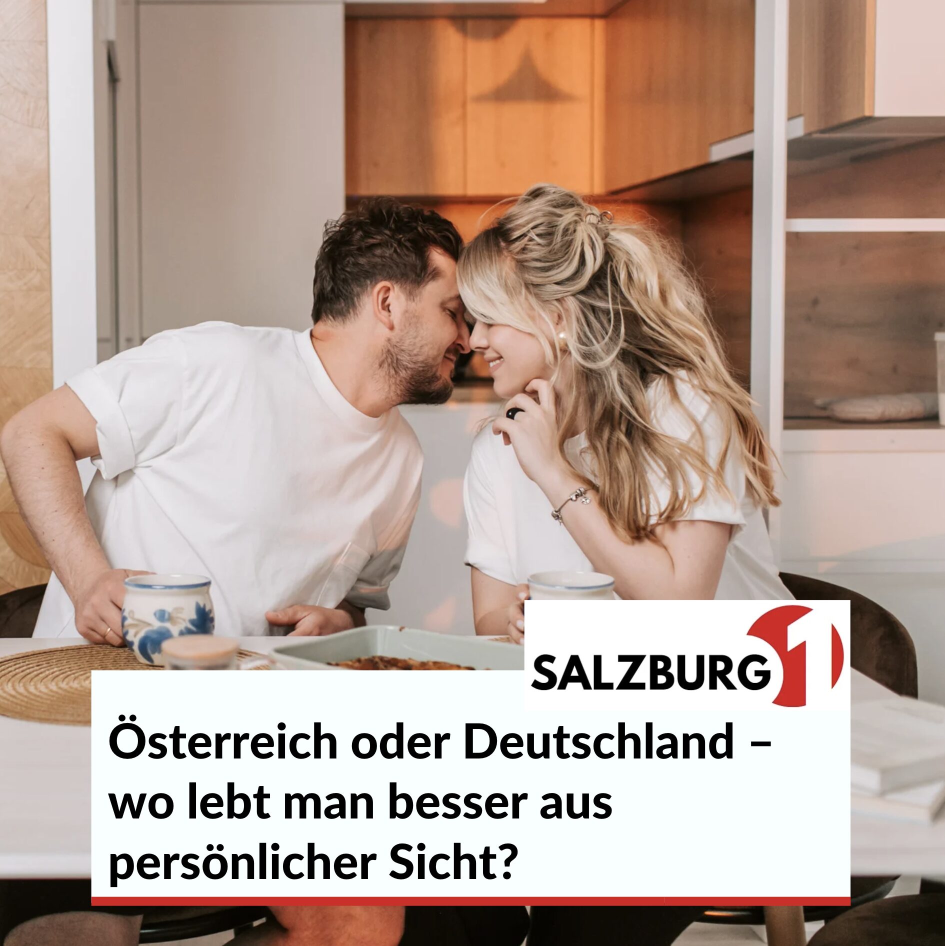 Österreich oder Deutschland – wo lebt man besser aus persönlicher Sicht? Österreich oder Deutschland – wo lebt man besser aus persönlicher Sicht?