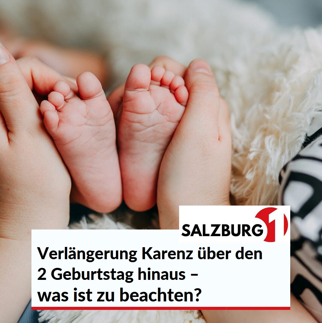 Verlängerung Karenz über den 2 Geburtstag hinaus – was ist zu beachten? Verlängerung Karenz über den 2 Geburtstag hinaus – was ist zu beachten?