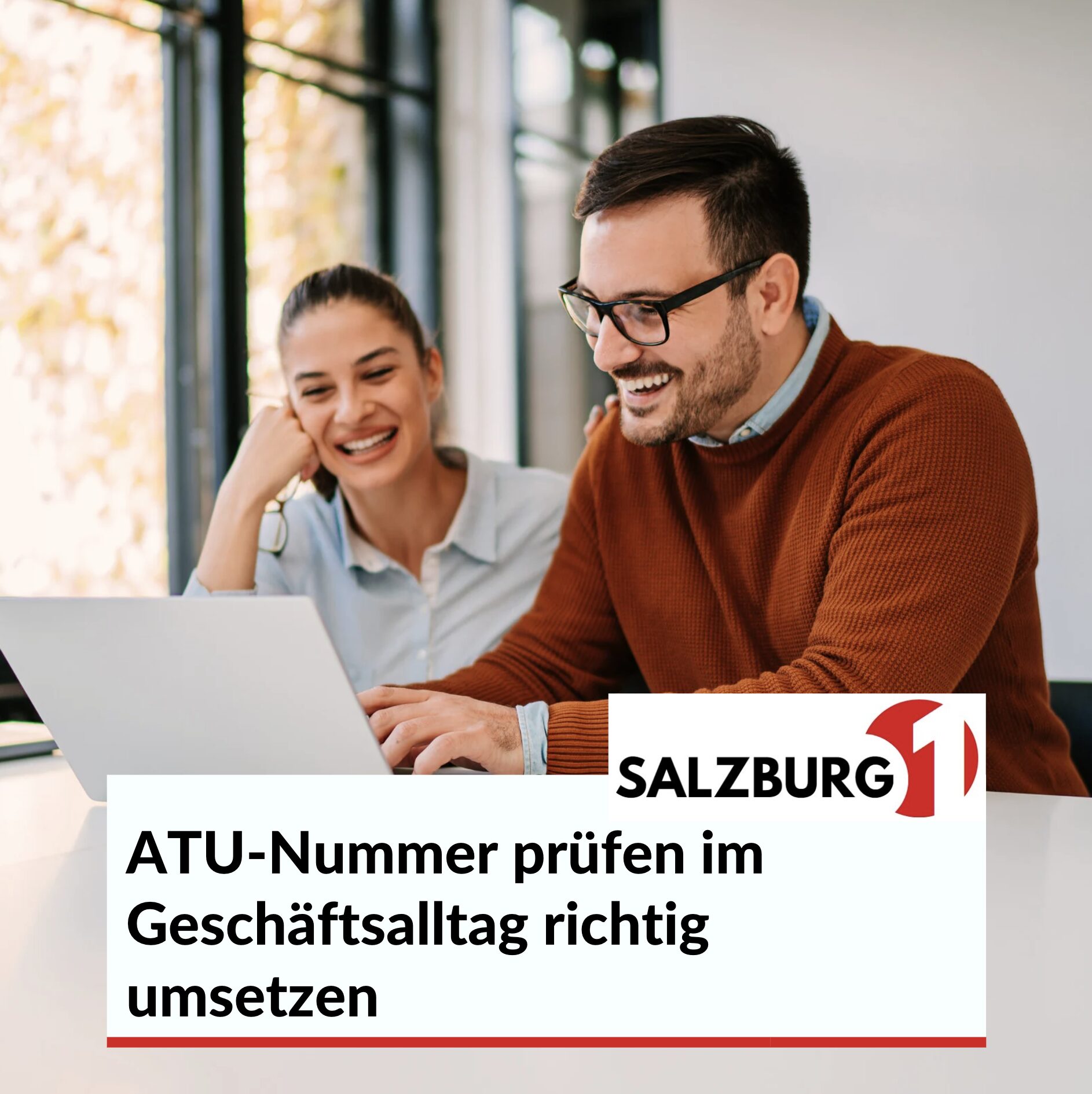 ATU-Nummer prüfen im Geschäftsalltag richtig umsetzen ATU-Nummer prüfen im Geschäftsalltag richtig umsetzen