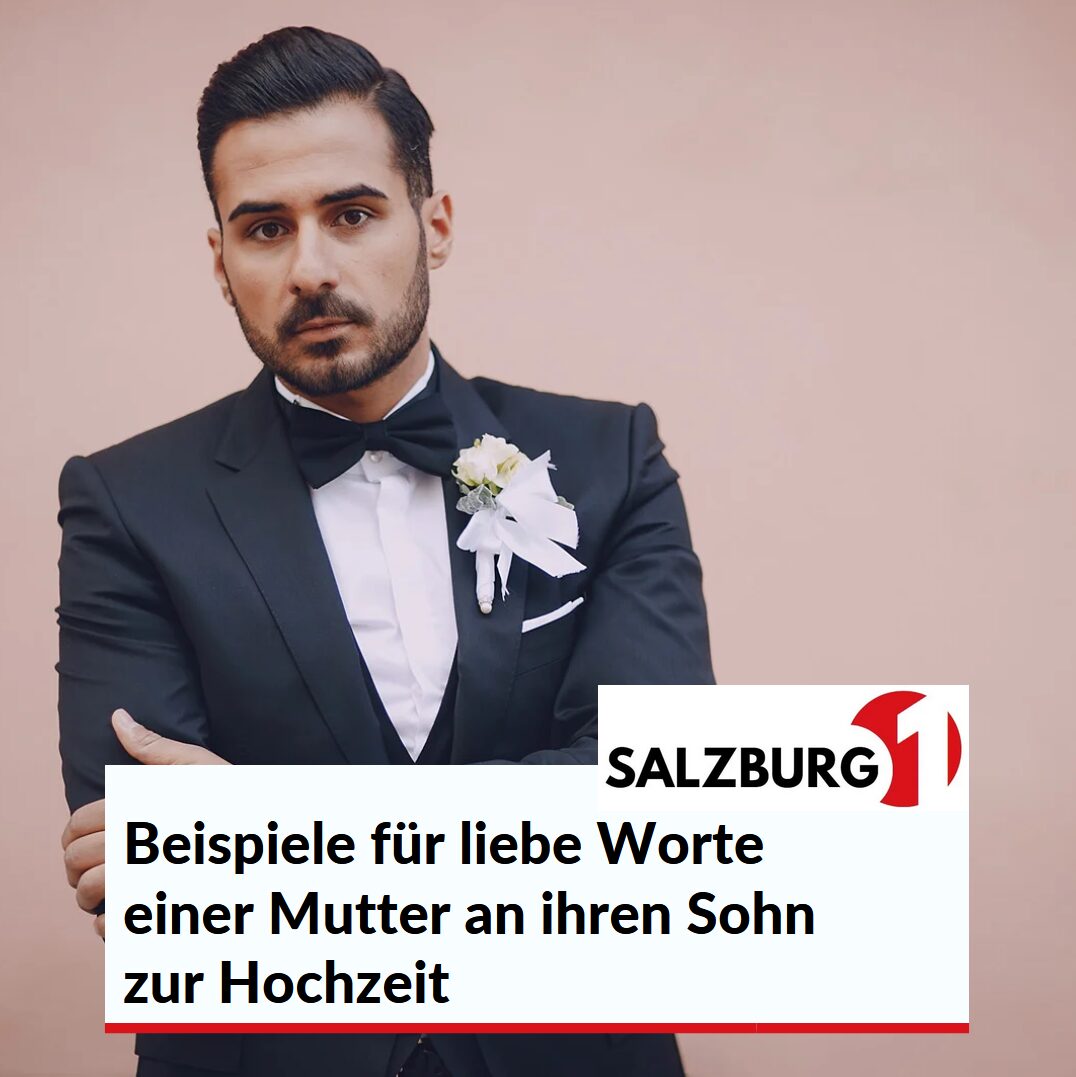 Beispiele für liebe Worte einer Mutter an ihren Sohn zur Hochzeit Beispiele für liebe Worte einer Mutter an ihren Sohn zur Hochzeit