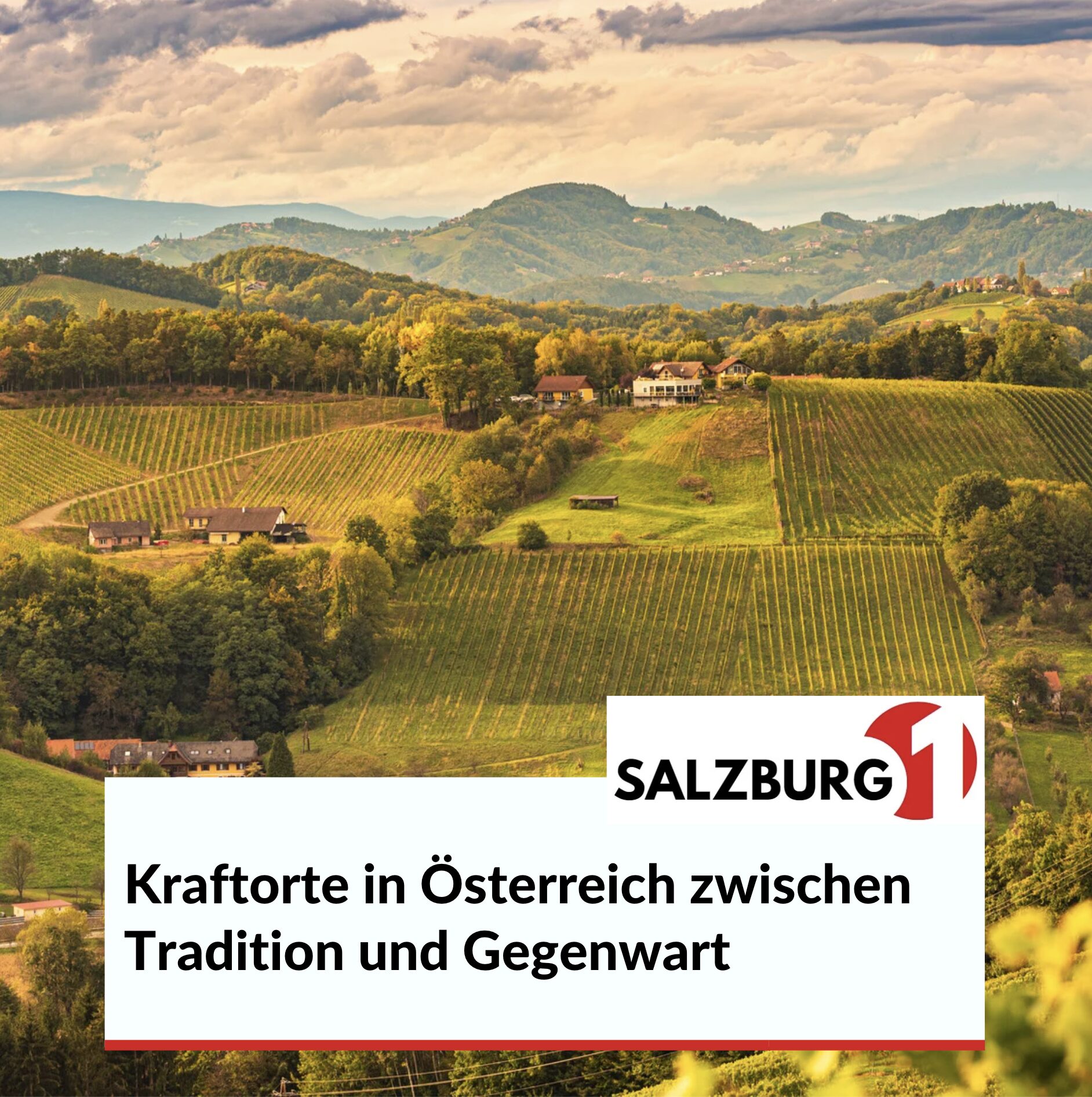 Kraftorte in Österreich zwischen Tradition und Gegenwart Kraftorte in Österreich zwischen Tradition und Gegenwart
