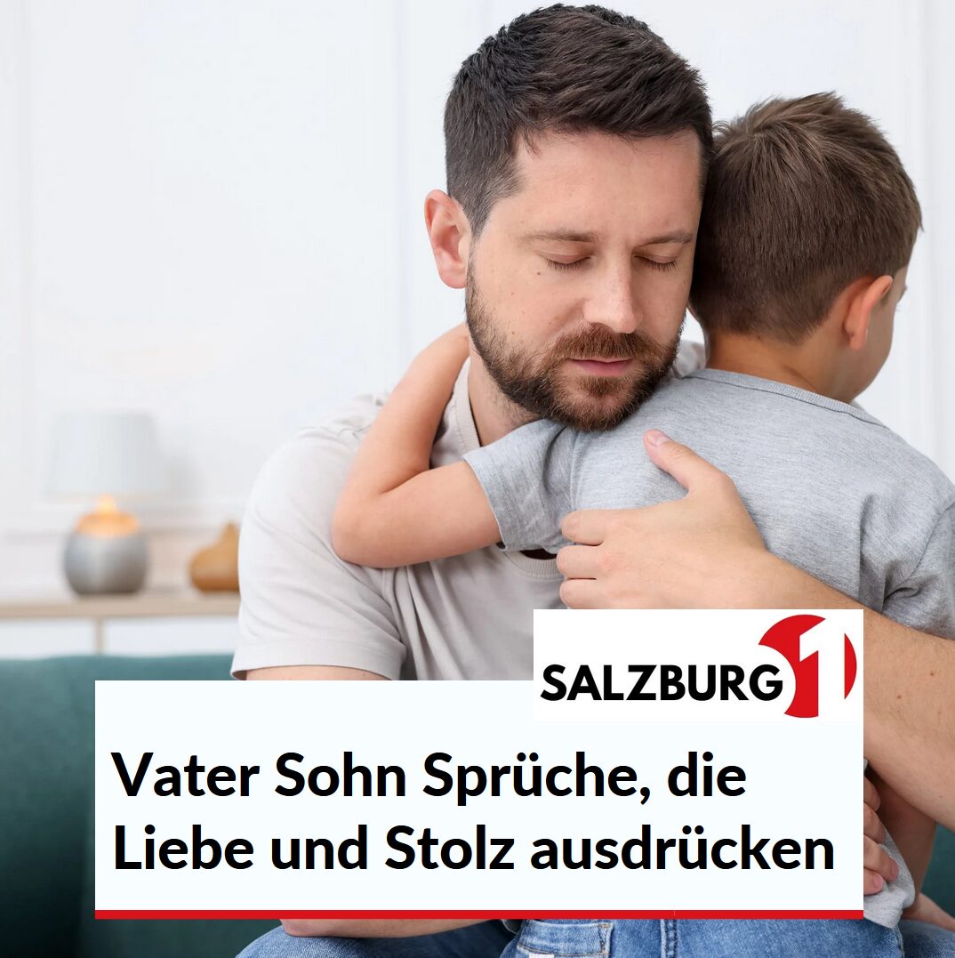 Vater Sohn Sprüche, die Liebe und Stolz ausdrücken Vater Sohn Sprüche, die Liebe und Stolz ausdrücken