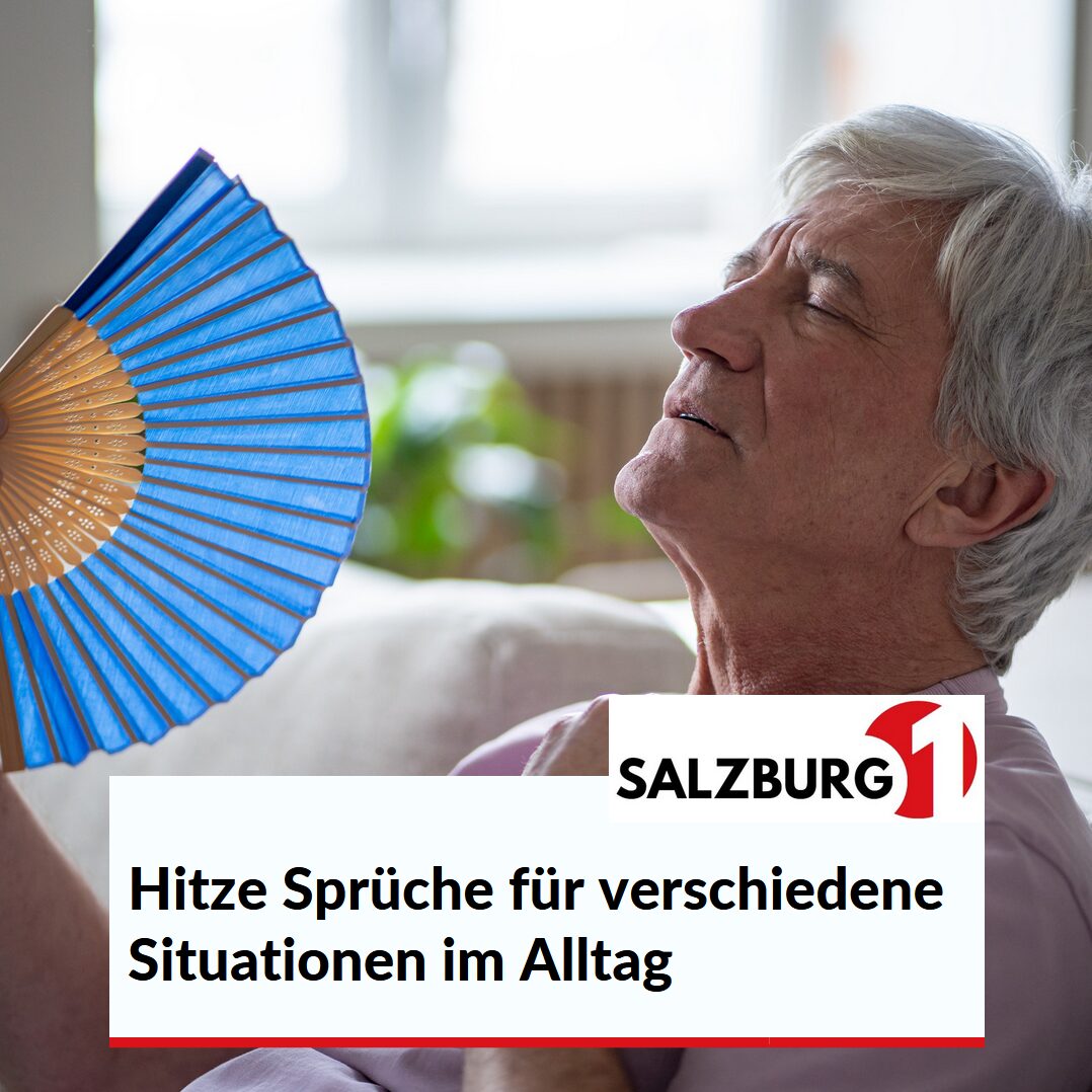 Hitze Sprüche für verschiedene Situationen im Alltag