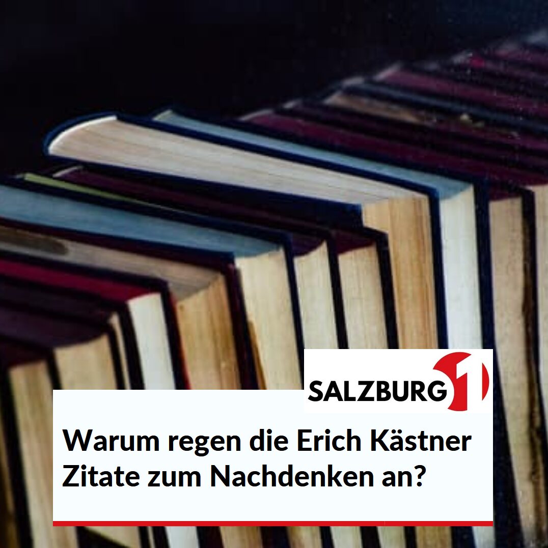 Warum regen die Erich Kästner Zitate zum Nachdenken an?