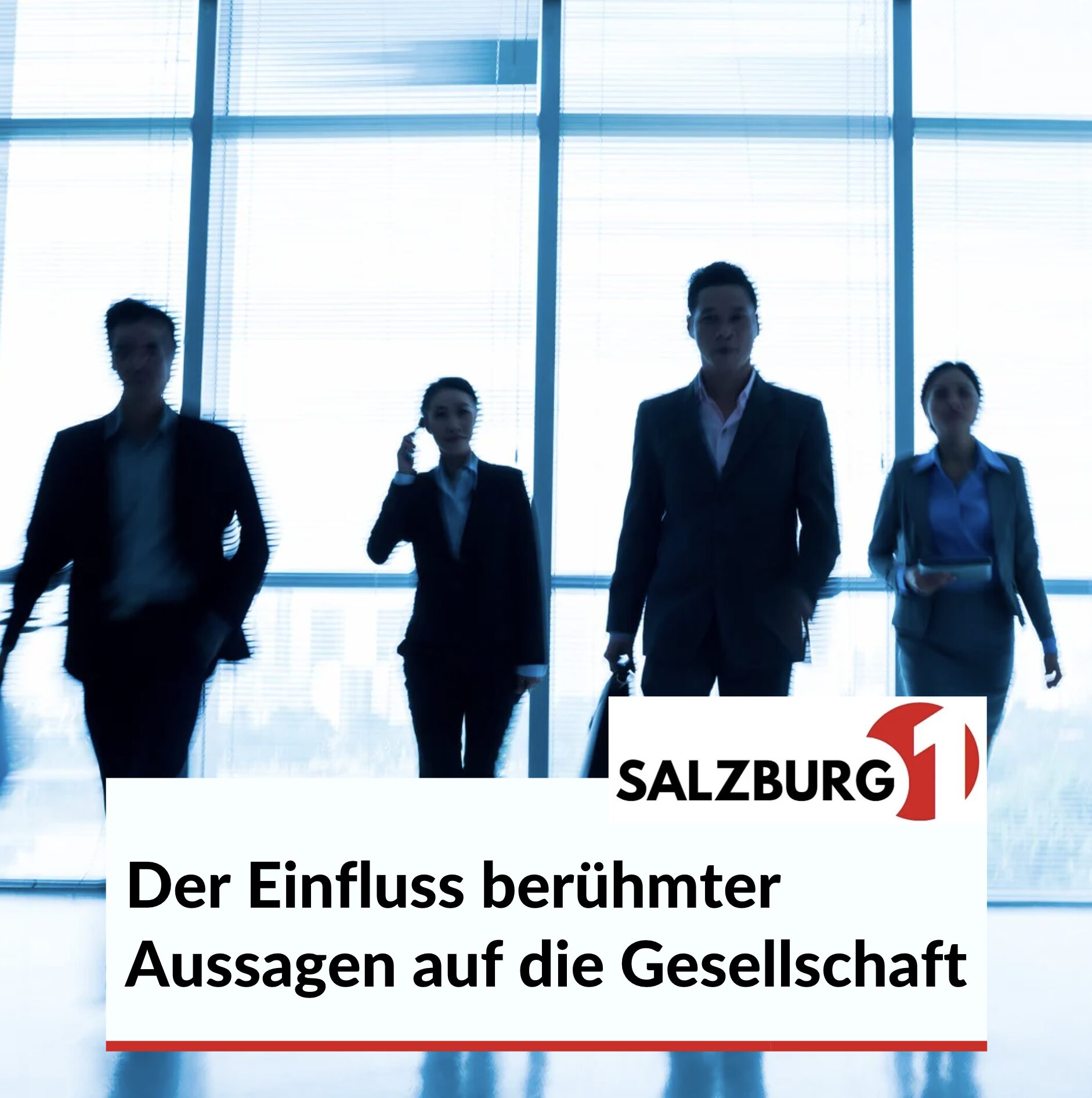 Der Einfluss berühmter Aussagen auf die Gesellschaft Der Einfluss berühmter Aussagen auf die Gesellschaft
