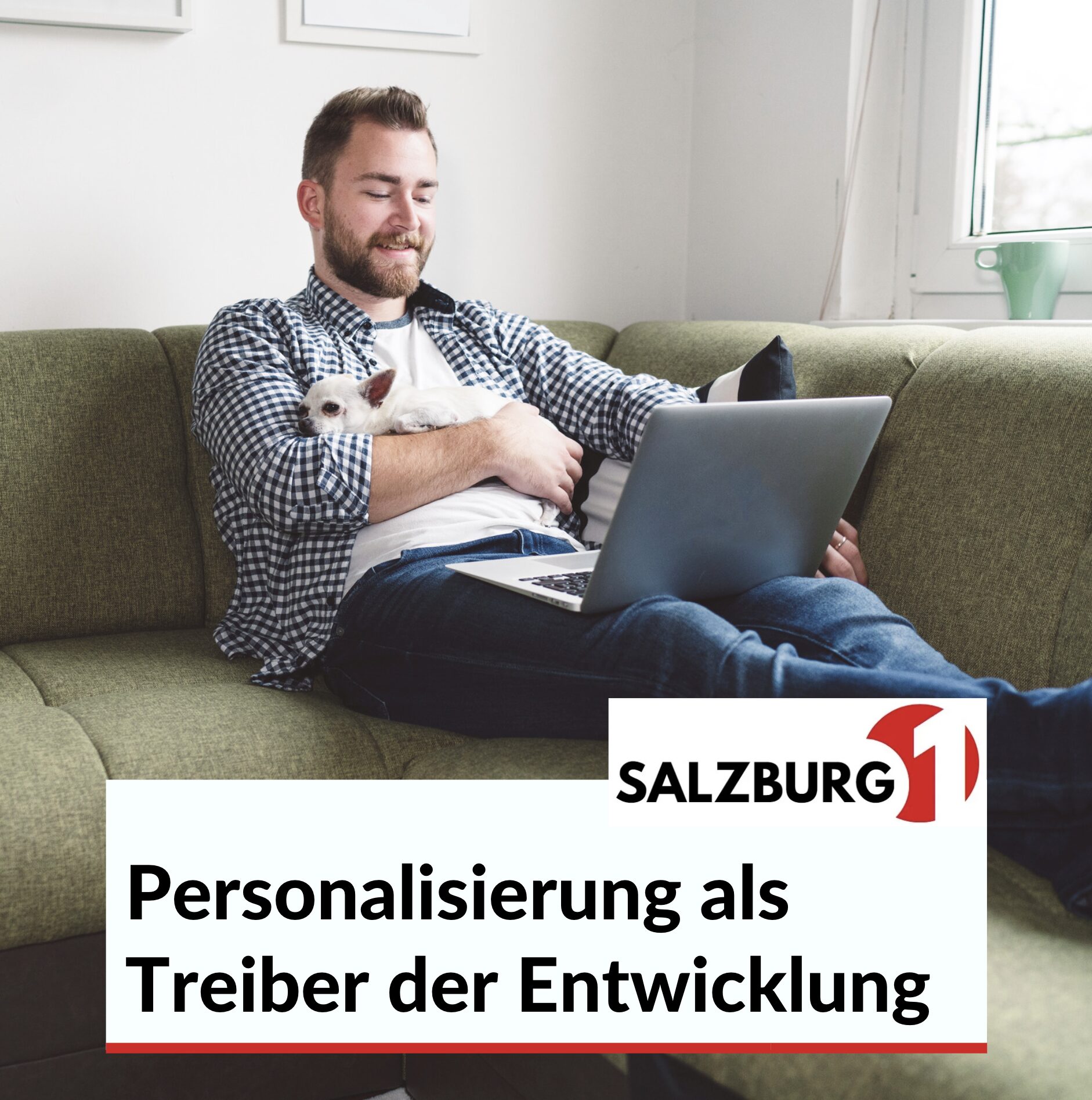 Personalisierung als Treiber der Entwicklung Personalisierung als Treiber der Entwicklung