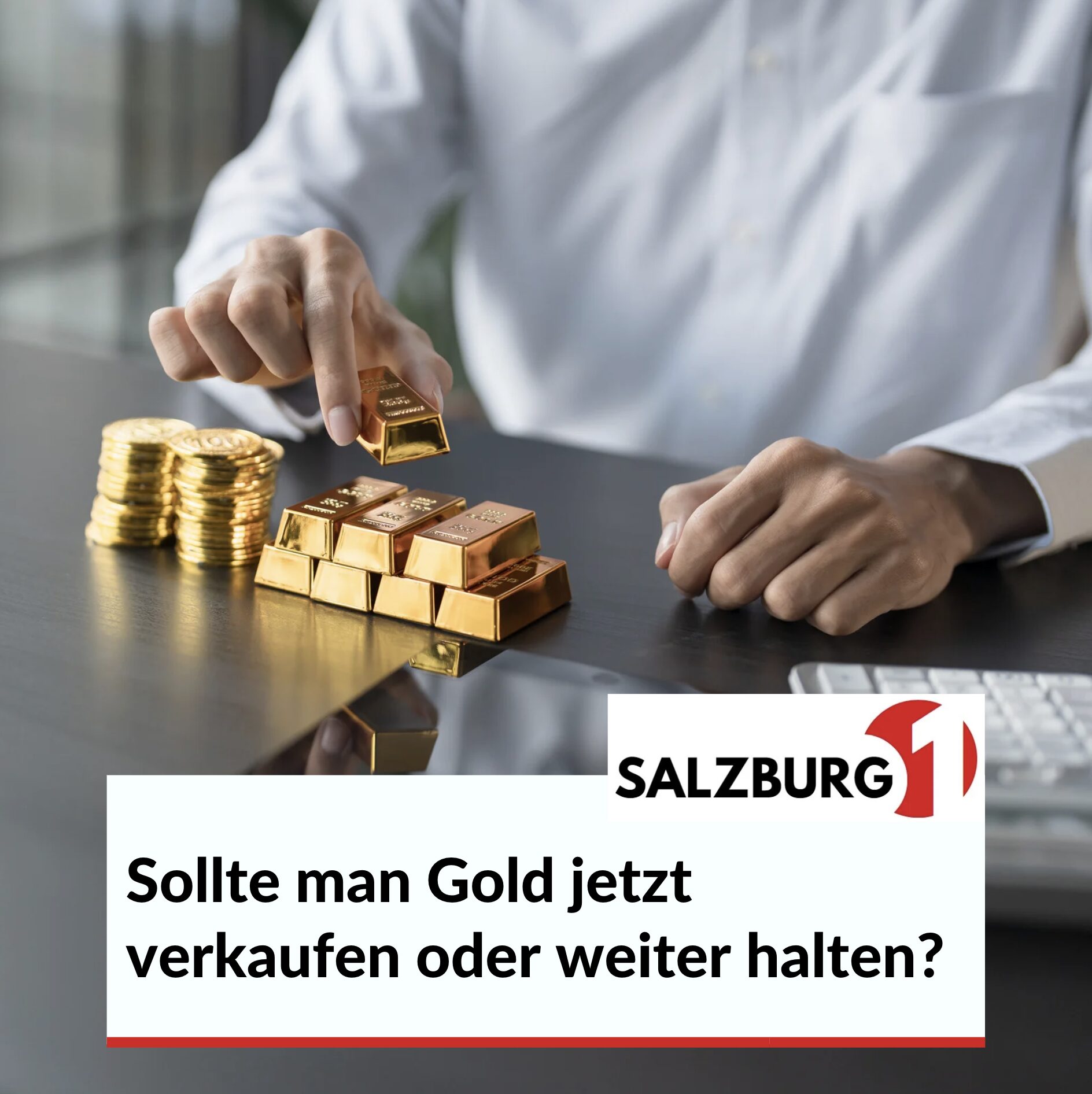 Sollte man Gold jetzt verkaufen oder weiter halten? Sollte man Gold jetzt verkaufen oder weiter halten?