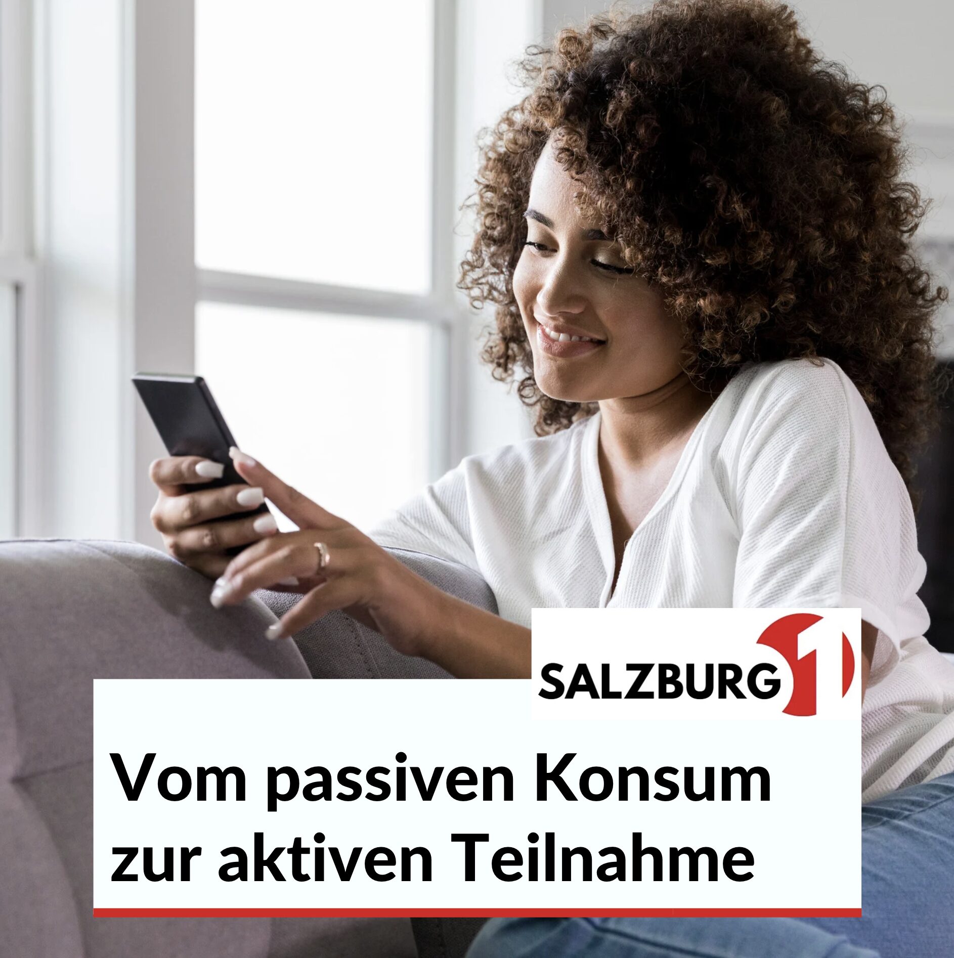 Vom passiven Konsum zur aktiven Teilnahme Vom passiven Konsum zur aktiven Teilnahme