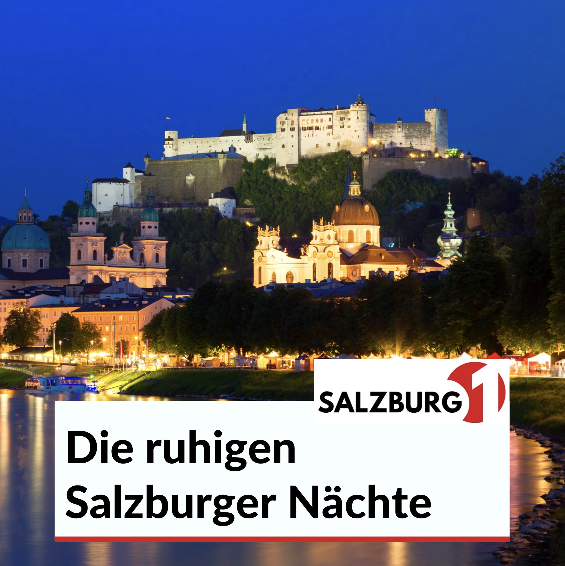 Die ruhigen Salzburger Nächte Die ruhigen Salzburger Nächte