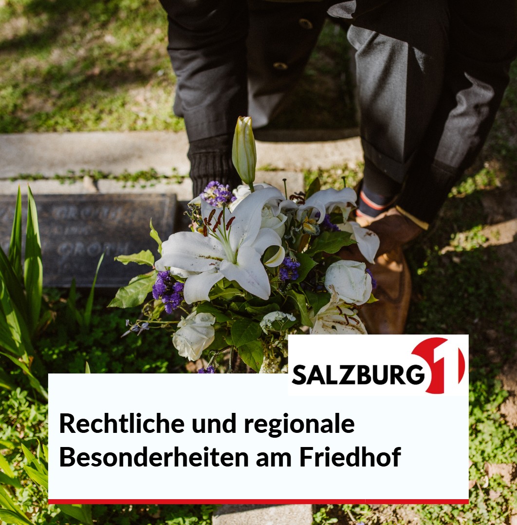 Rechtliche und regionale Besonderheiten am Friedhof Rechtliche und regionale Besonderheiten am Friedhof
