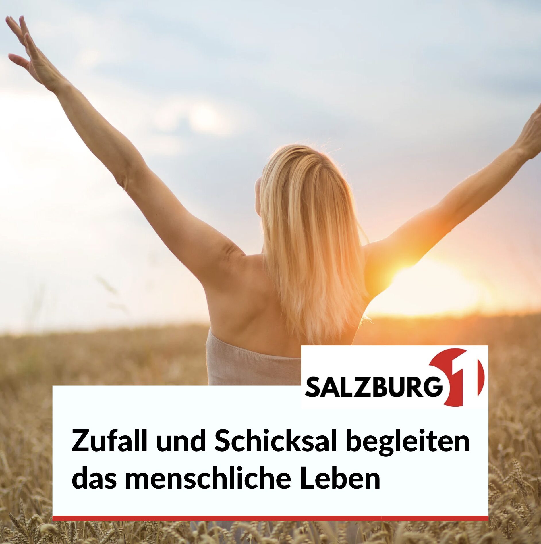 Zufall und Schicksal begleiten das menschliche Leben Zufall und Schicksal begleiten das menschliche Leben
