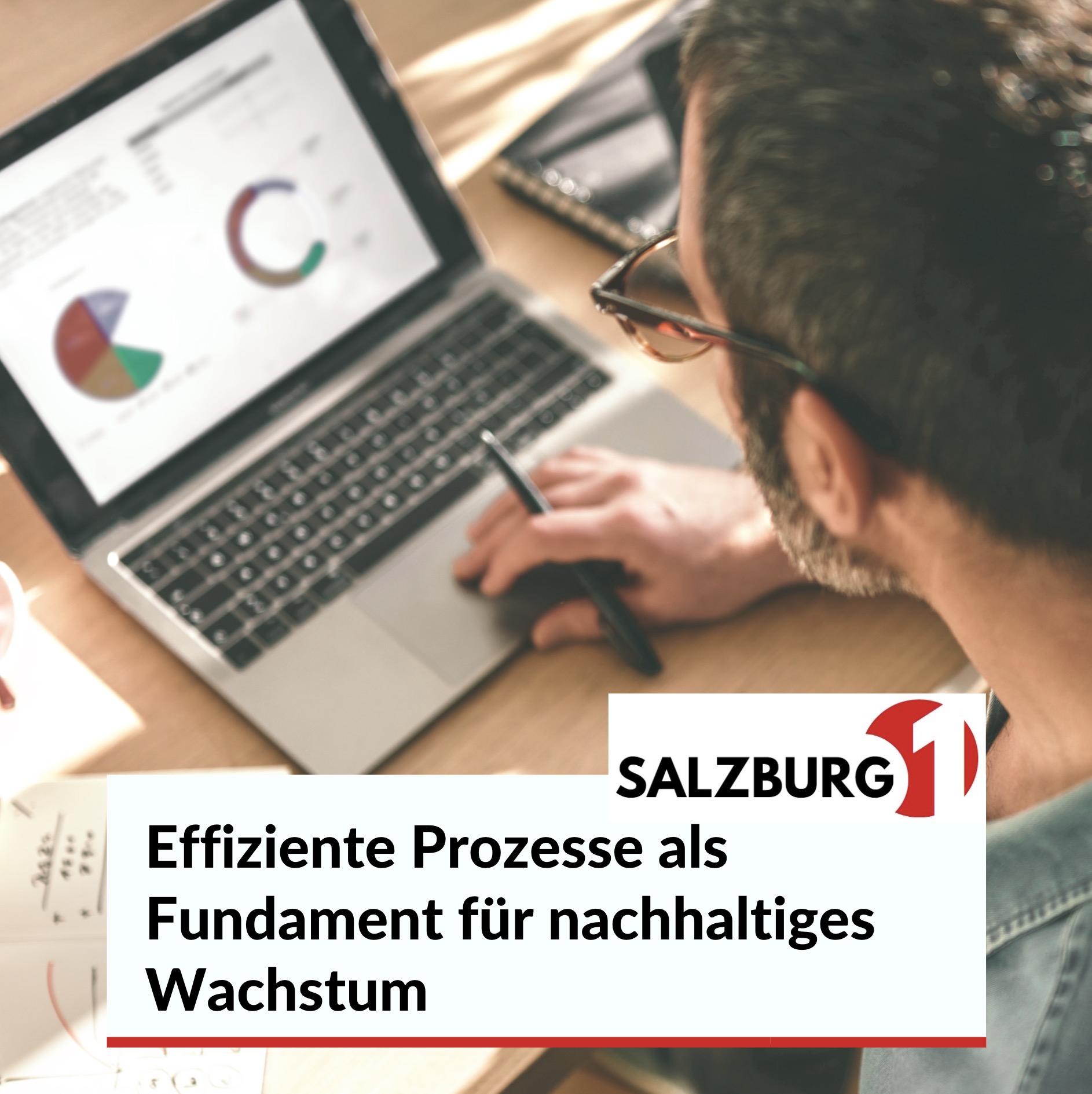 Effiziente Prozesse als Fundament für nachhaltiges Wachstum Effiziente Prozesse als Fundament für nachhaltiges Wachstum