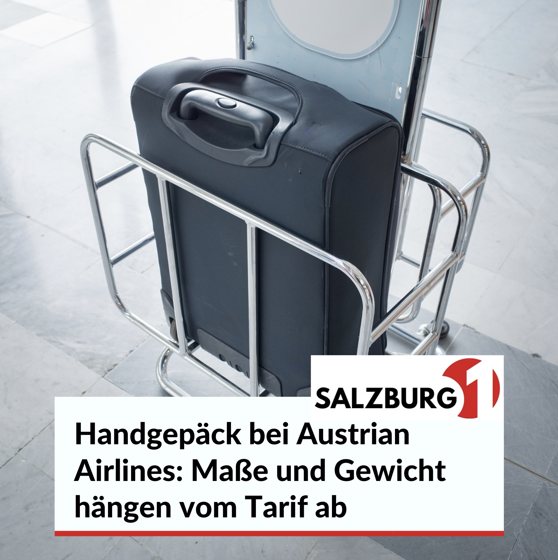 Handgepäck bei Austrian Airlines: Maße und Gewicht hängen vom Tarif ab Handgepäck bei Austrian Airlines: Maße und Gewicht hängen vom Tarif ab